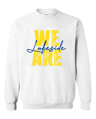 We Are Lakeside Sweatshirt