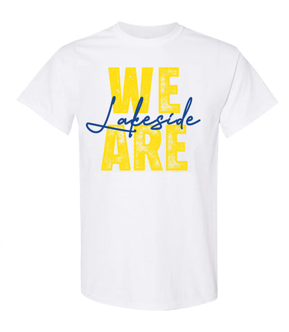 We Are Lakeside Tee